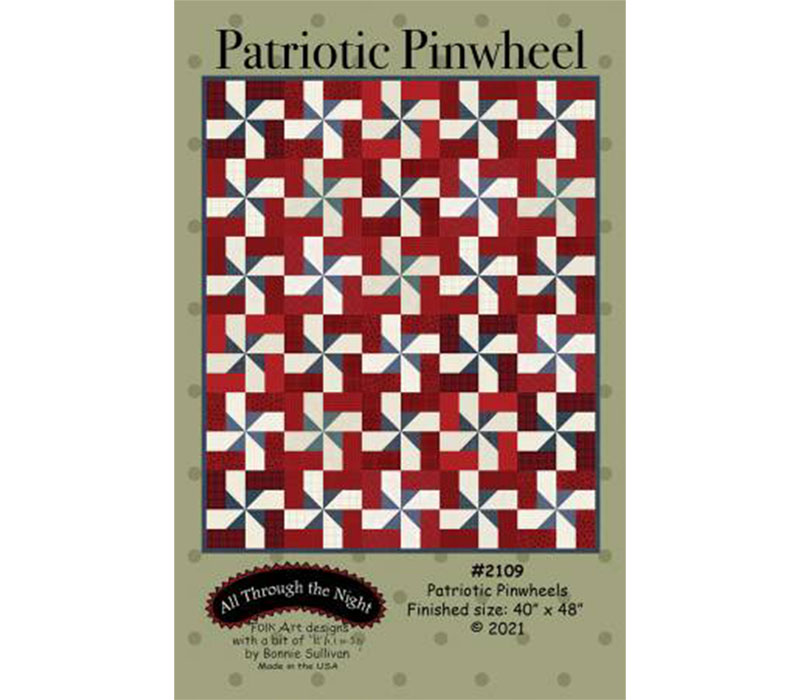 All Throught the Night Patriotic Pinwheels Quilt Pattern