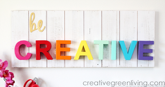 Be Creative Wood Pallet Sign