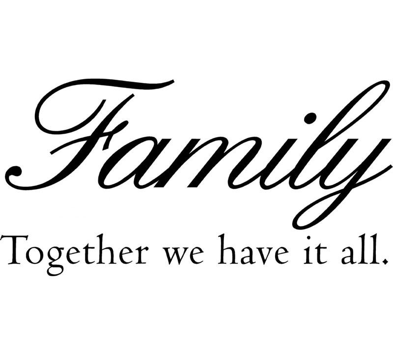 Vinyl Rub-On - Family Together We Have It All