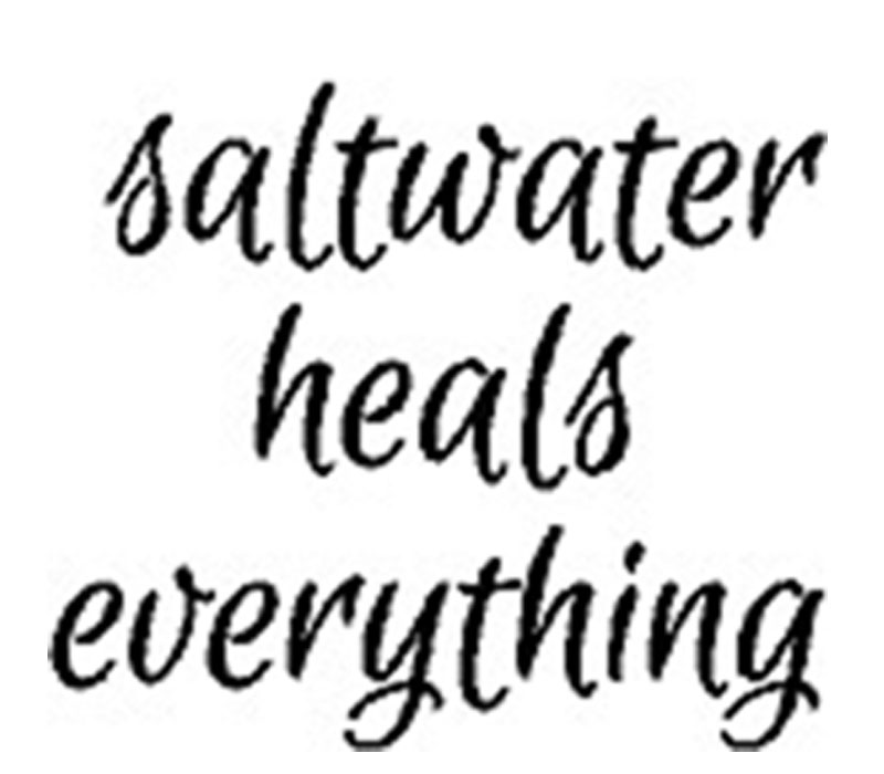 Vinyl Rub-On - Saltwater Heals Everything