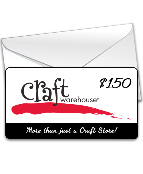 $150 Gift Card - Craft Warehouse