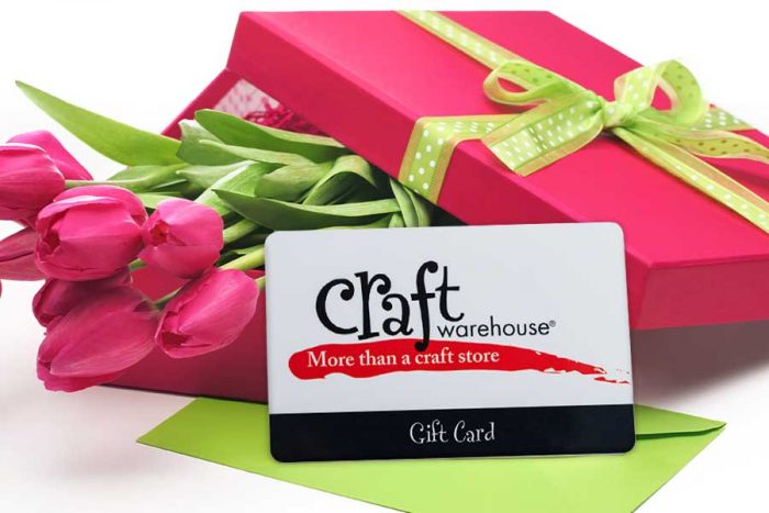 Craft Warehouse gift cards are the gift