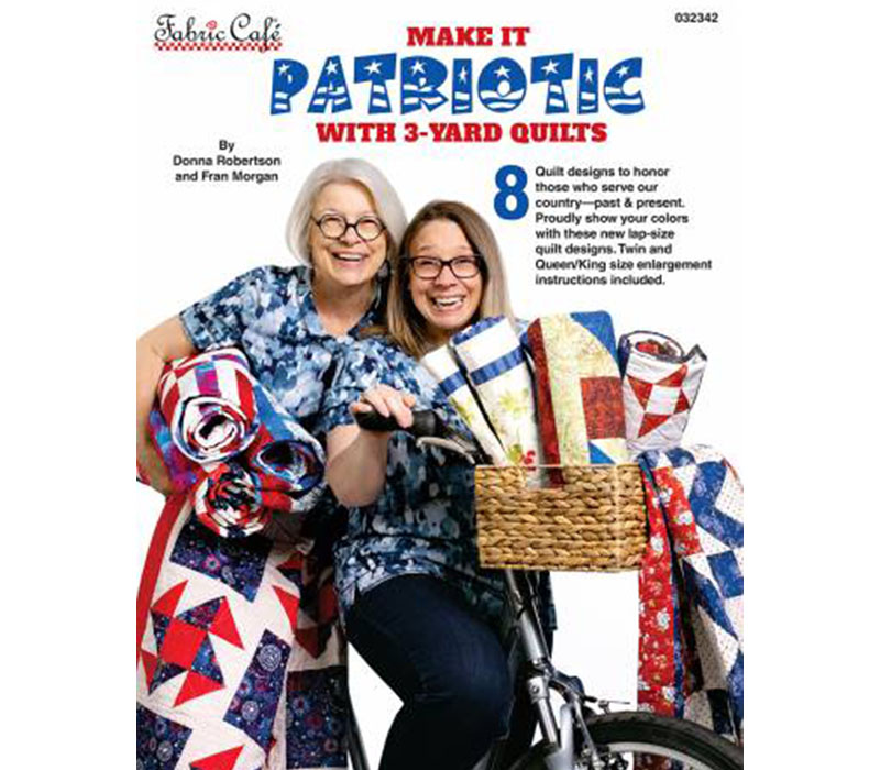Make It Patriotic with 3-Yard Quilts by Fabric Cafe #FC032342