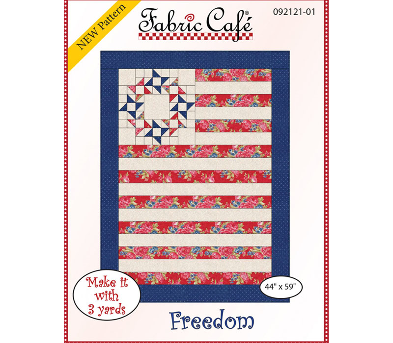 Fabric Café Freedom 3-Yard Quilt Pattern #FC092121-01