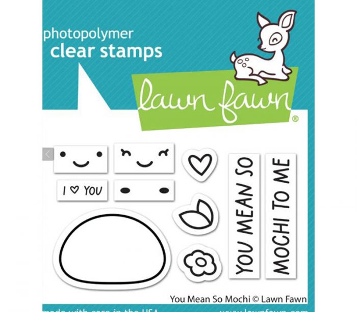 Lawn Fawn Stamp - You Mean so Mochi