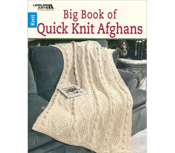 Leisure Arts - Big Book Of Quick Knit Afghans Book