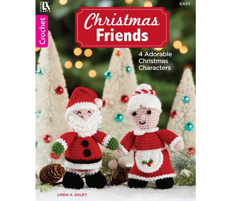 Leisure Arts Crochet Christmas Friends Book