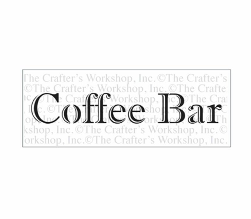 The Crafters Workshop Stencil - Coffee Bar