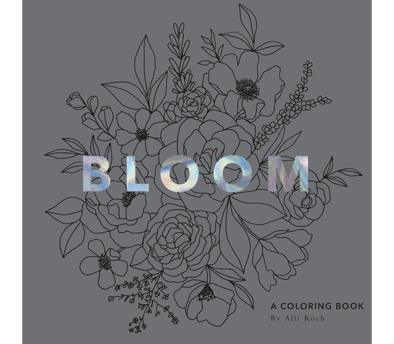 Bloom A Flowering Coloring Book
