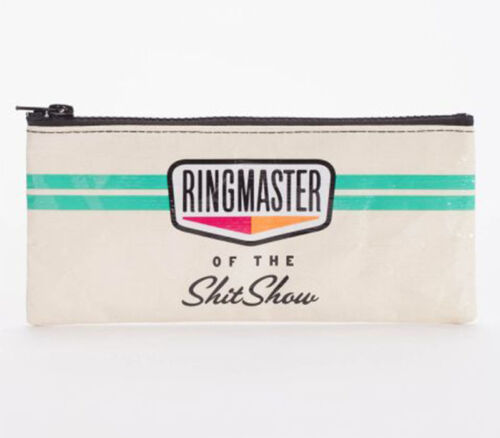 Ringmaster Of The Shitshow- Pencil Case