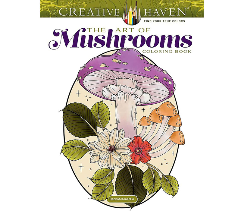 Dover Creative Haven The Art of Mushrooms Colorbook