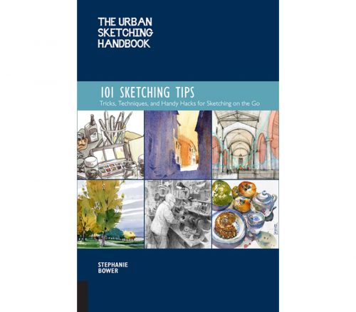 The Urban Sketching Handbook - 101 Sketching Tips