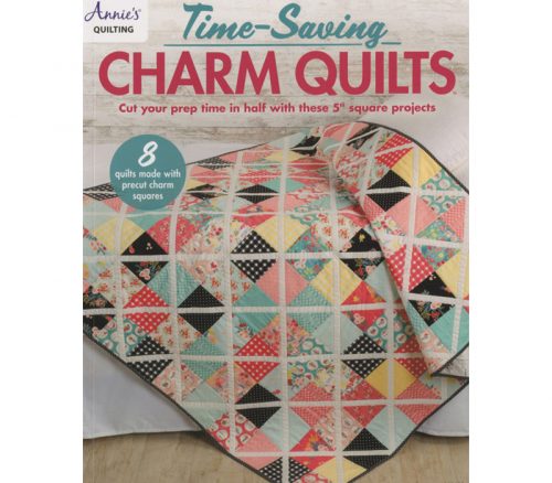 Annies Time-Saving Charm Quilts Book