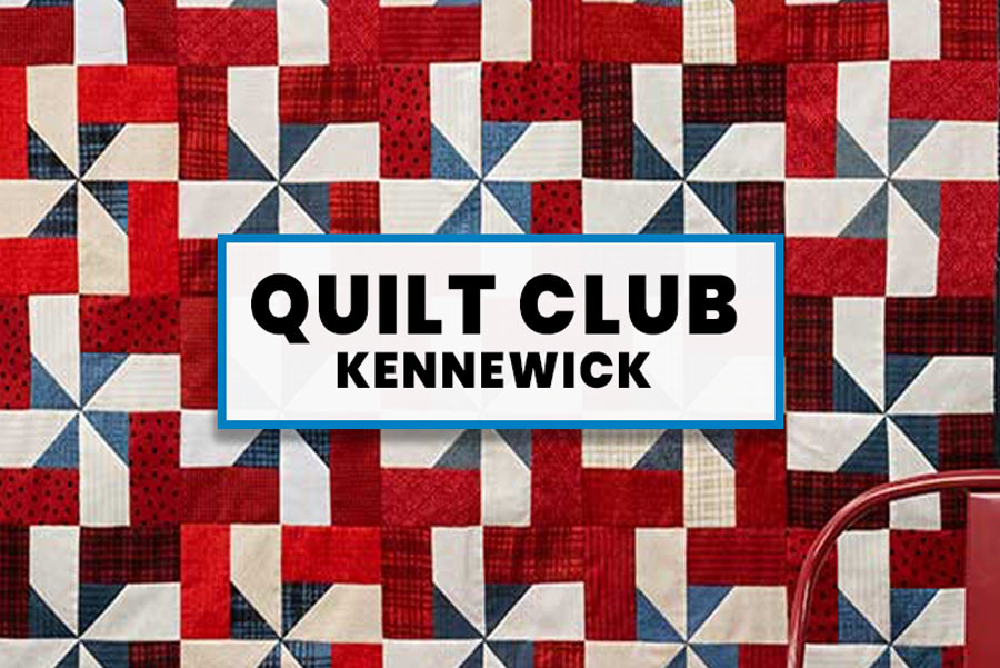 Quilt Club – Kennewick
