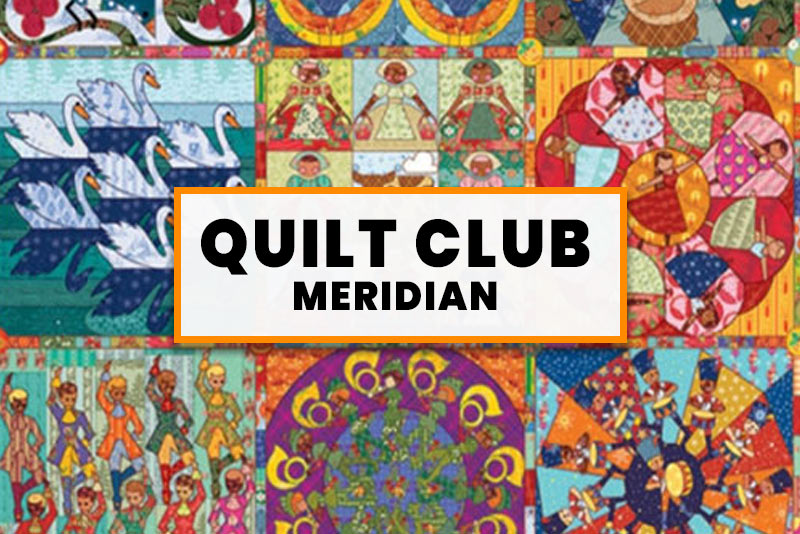 Quilt Club – Meridian