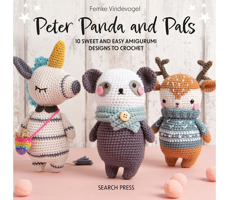 Peter Panda and Pals - 10 Sweet and Easy Amigurumi Designs to Crochet