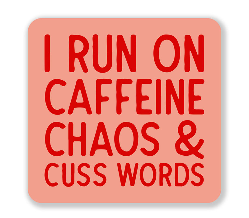 Sticker - Caffeine Chaos Cuss Wrd