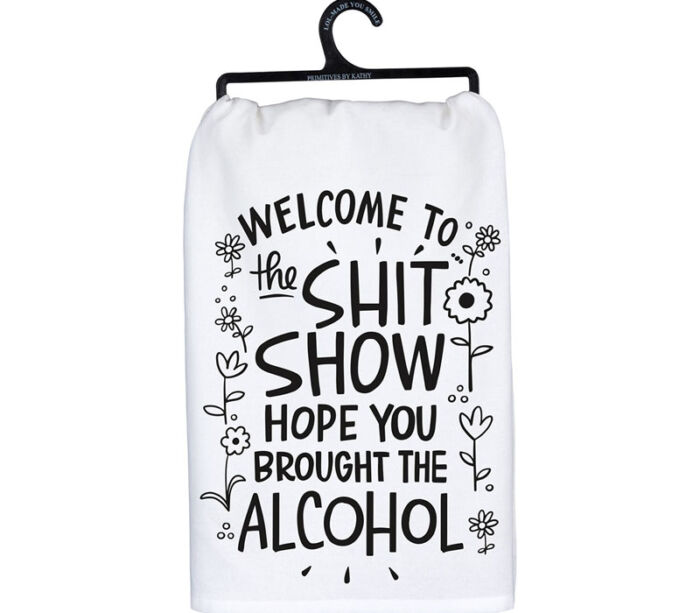 Kitchen Towel - Hope you Brought Alcohol