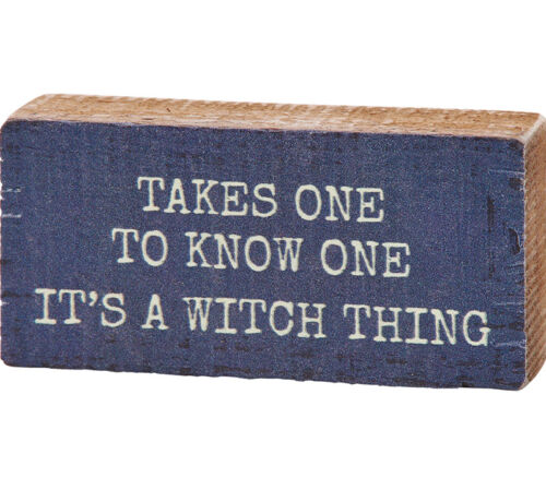 Block Sign - Its a Witch Thing