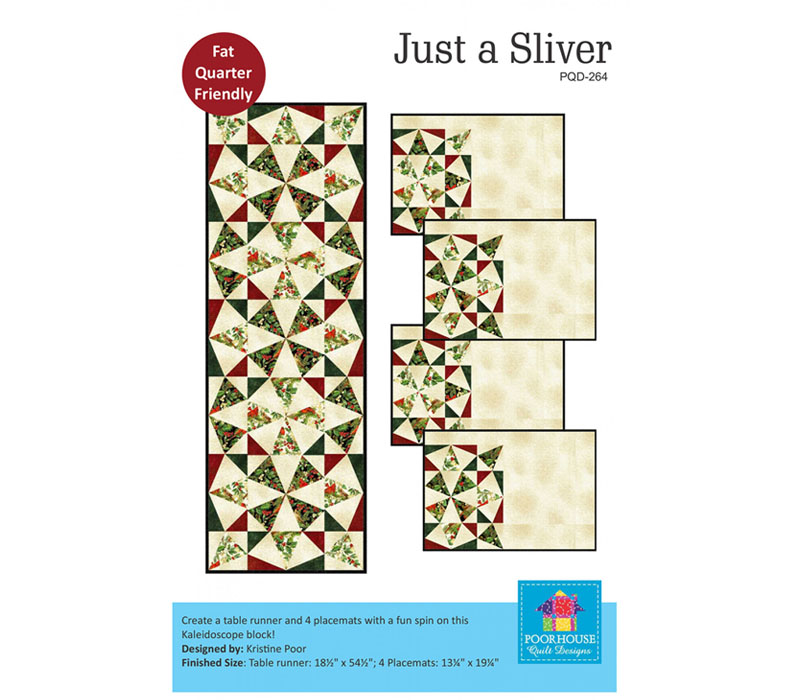 Poorhouse Quilt Designs Just a Sliver Tablerunner and Placemats Pattern #PQD-264